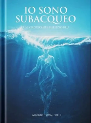 Questo libro non insegna a immergersi. Racconta cosa significa farlo con il cuore.